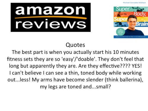 Brain Fitness reviews: Amazon reader reviews Super Body, Super Brain by Michael Gonzalez-Wallace