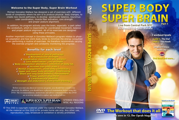 DVD fitness "SUPER BODY, SUPER BRAIN" BY MIchael Gonzalez-Wallace